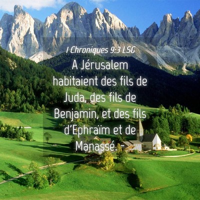 Picture 04 - 1 Chroniques 9:3 LSG - A Jérusalem habitaient des fils de Juda, des - Bible Verse Picture