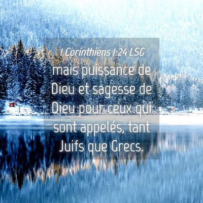 Picture 04 - 1 Corinthiens 1:24 LSG - mais puissance de Dieu et sagesse de Dieu pour - Bible Verse Picture