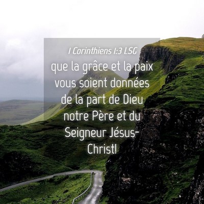 Picture 04 - 1 Corinthiens 1:3 LSG - que la grâce et la paix vous soient données de - Bible Verse Picture