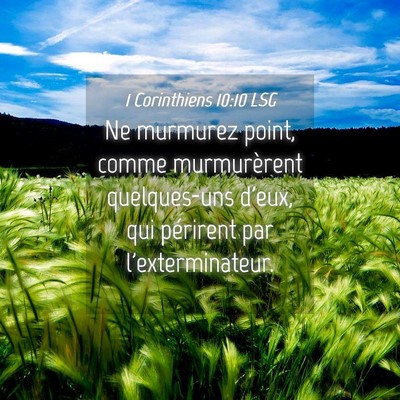Picture 04 - 1 Corinthiens 10:10 LSG - Ne murmurez point, comme murmurèrent - Bible Verse Picture