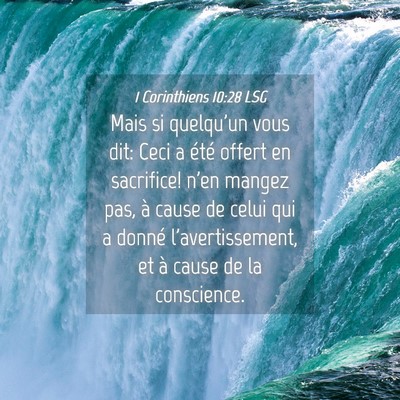Picture 04 - 1 Corinthiens 10:28 LSG - Mais si quelqu'un vous dit: Ceci a été offert - Bible Verse Picture