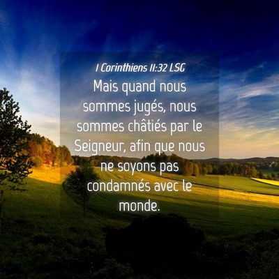 Picture 04 - 1 Corinthiens 11:32 LSG - Mais quand nous sommes jugés, nous sommes - Bible Verse Picture