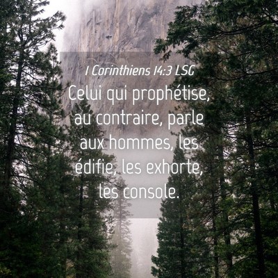 Picture 04 - 1 Corinthiens 14:3 LSG - Celui qui prophétise, au contraire, parle aux - Bible Verse Picture