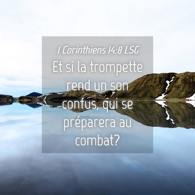 Picture 04 - 1 Corinthiens 14:8 LSG - Et si la trompette rend un son confus, qui se - Bible Verse Picture