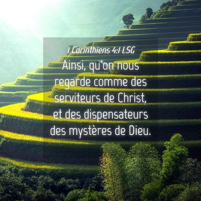 Picture 04 - 1 Corinthiens 4:1 LSG - Ainsi, qu'on nous regarde comme des serviteurs de - Bible Verse Picture