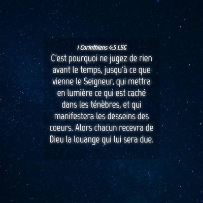 Picture 04 - 1 Corinthiens 4:5 LSG - C'est pourquoi ne jugez de rien avant le temps, - Bible Verse Picture
