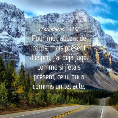 Picture 04 - 1 Corinthiens 5:3 LSG - Pour moi, absent de corps, mais présent - Bible Verse Picture