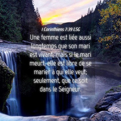 Picture 04 - 1 Corinthiens 7:39 LSG - Une femme est liée aussi longtemps que son mari - Bible Verse Picture