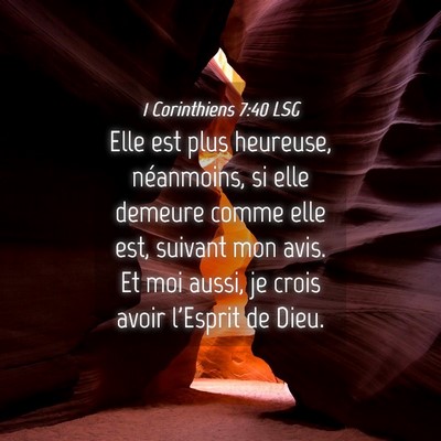 Picture 04 - 1 Corinthiens 7:40 LSG - Elle est plus heureuse, néanmoins, si elle - Bible Verse Picture