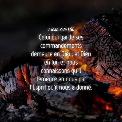 Picture 04 - 1 Jean 3:24 LSG - Celui qui garde ses commandements demeure en - Bible Verse Picture