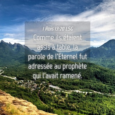 Picture 04 - 1 Rois 13:20 LSG - Comme ils étaient assis à table, la parole de - Bible Verse Picture