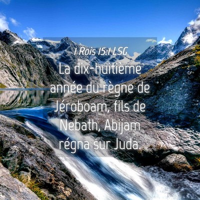 Picture 04 - 1 Rois 15:1 LSG - La dix-huitième année du règne de Jéroboam, - Bible Verse Picture