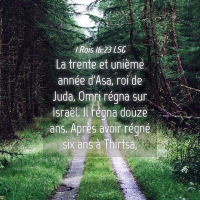 Picture 04 - 1 Rois 16:23 LSG - La trente et unième année d'Asa, roi de Juda, - Bible Verse Picture