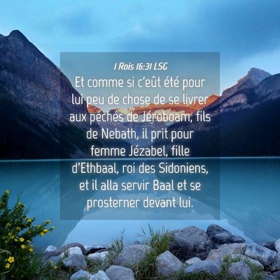 Picture 04 - 1 Rois 16:31 LSG - Et comme si c'eût été pour lui peu de chose de - Bible Verse Picture