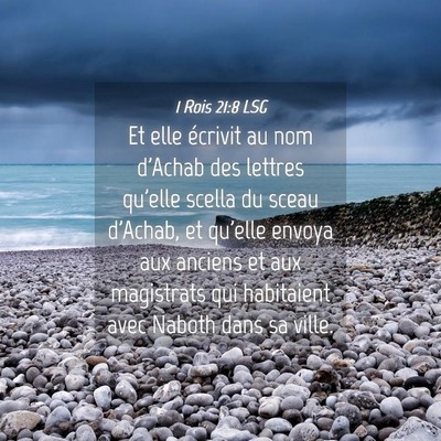 Picture 04 - 1 Rois 21:8 LSG - Et elle écrivit au nom d'Achab des lettres - Bible Verse Picture
