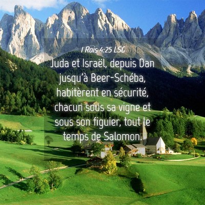 Picture 04 - 1 Rois 4:25 LSG - Juda et Israël, depuis Dan jusqu'à - Bible Verse Picture
