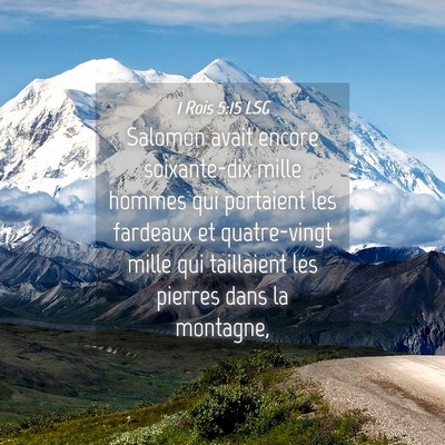 Picture 04 - 1 Rois 5:15 LSG - Salomon avait encore soixante-dix mille hommes - Bible Verse Picture
