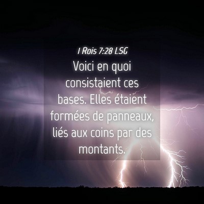 Picture 04 - 1 Rois 7:28 LSG - Voici en quoi consistaient ces bases. Elles - Bible Verse Picture
