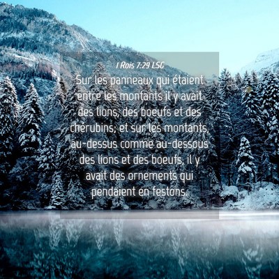 Picture 04 - 1 Rois 7:29 LSG - Sur les panneaux qui étaient entre les montants - Bible Verse Picture
