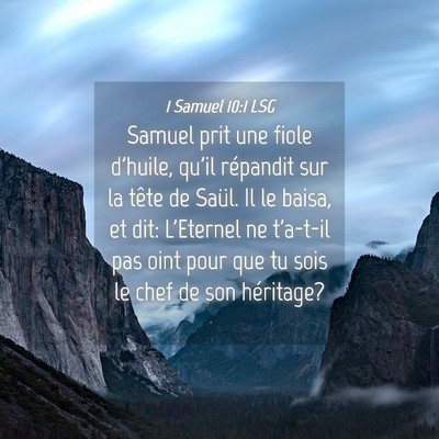 Picture 04 - 1 Samuel 10:1 LSG - Samuel prit une fiole d'huile, qu'il répandit - Bible Verse Picture