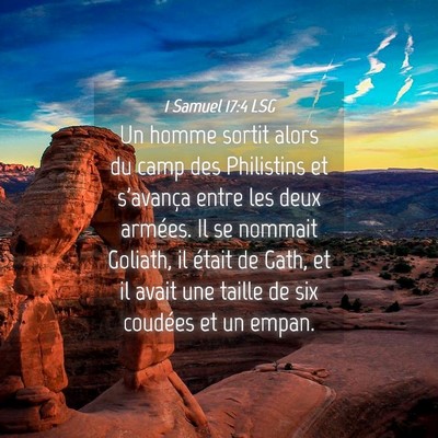 Picture 04 - 1 Samuel 17:4 LSG - Un homme sortit alors du camp des Philistins et - Bible Verse Picture