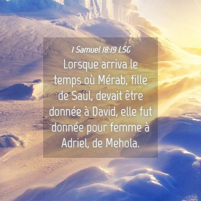 Picture 04 - 1 Samuel 18:19 LSG - Lorsque arriva le temps où Mérab, fille de - Bible Verse Picture