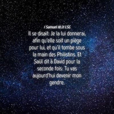 Picture 04 - 1 Samuel 18:21 LSG - Il se disait: Je la lui donnerai, afin qu'elle - Bible Verse Picture