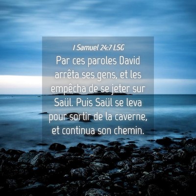 Picture 04 - 1 Samuel 24:7 LSG - Par ces paroles David arrêta ses gens, et les - Bible Verse Picture