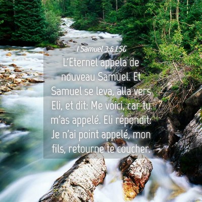Picture 04 - 1 Samuel 3:6 LSG - L'Eternel appela de nouveau Samuel. Et Samuel se - Bible Verse Picture