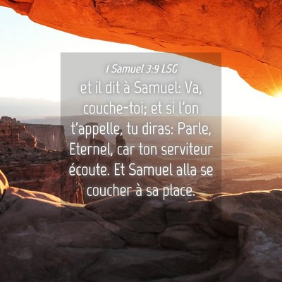 Picture 04 - 1 Samuel 3:9 LSG - et il dit à Samuel: Va, couche-toi; et si l'on - Bible Verse Picture