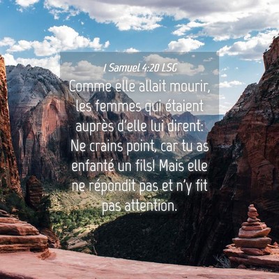 Picture 04 - 1 Samuel 4:20 LSG - Comme elle allait mourir, les femmes qui étaient - Bible Verse Picture