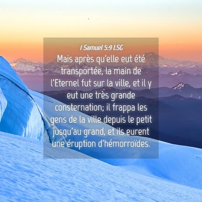 Picture 04 - 1 Samuel 5:9 LSG - Mais après qu'elle eut été transportée, la - Bible Verse Picture