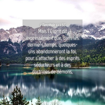 Picture 04 - 1 Timothée 4:1 LSG - Mais l'Esprit dit expressément que, dans les - Bible Verse Picture