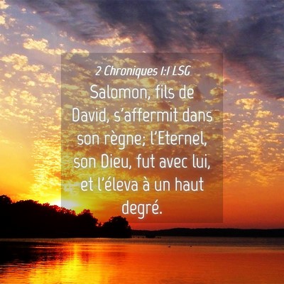Picture 04 - 2 Chroniques 1:1 LSG - Salomon, fils de David, s'affermit dans son - Bible Verse Picture