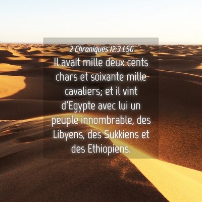 Picture 04 - 2 Chroniques 12:3 LSG - Il avait mille deux cents chars et soixante mille - Bible Verse Picture