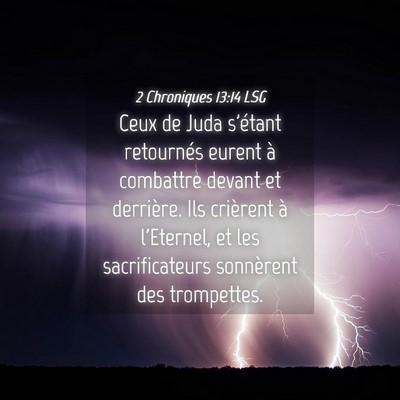 Picture 04 - 2 Chroniques 13:14 LSG - Ceux de Juda s'étant retournés eurent à - Bible Verse Picture