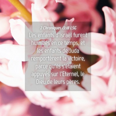 Picture 04 - 2 Chroniques 13:18 LSG - Les enfants d'Israël furent humiliés en ce - Bible Verse Picture