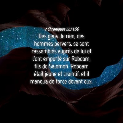 Picture 04 - 2 Chroniques 13:7 LSG - Des gens de rien, des hommes pervers, se sont - Bible Verse Picture