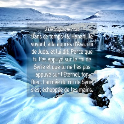 Picture 04 - 2 Chroniques 16:7 LSG - Dans ce temps-là, Hanani, le voyant, alla - Bible Verse Picture