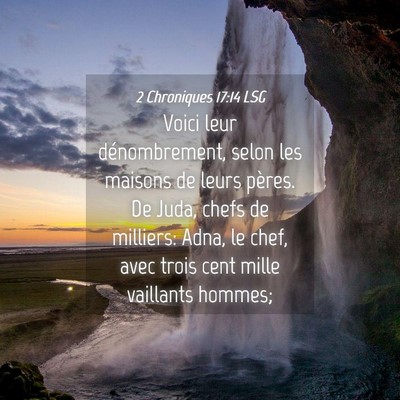 Picture 04 - 2 Chroniques 17:14 LSG - Voici leur dénombrement, selon les maisons de - Bible Verse Picture