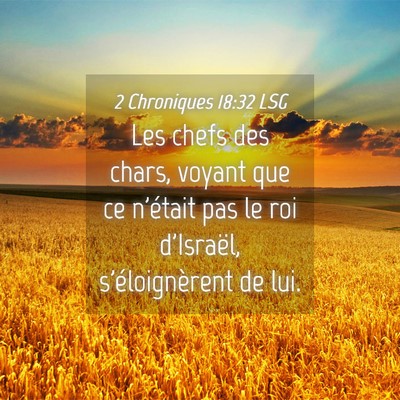 Picture 04 - 2 Chroniques 18:32 LSG - Les chefs des chars, voyant que ce n'était pas - Bible Verse Picture
