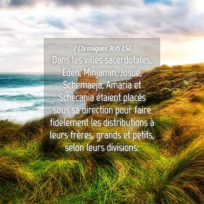 Picture 04 - 2 Chroniques 31:15 LSG - Dans les villes sacerdotales, Eden, Minjamin, - Bible Verse Picture