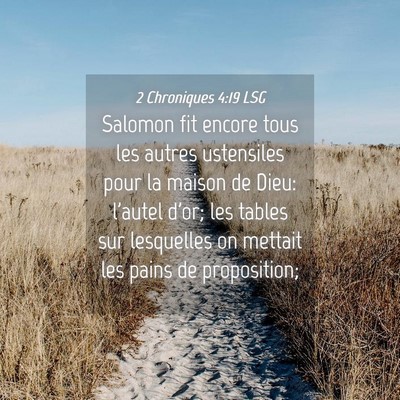 Picture 04 - 2 Chroniques 4:19 LSG - Salomon fit encore tous les autres ustensiles - Bible Verse Picture