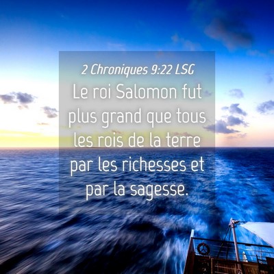 Picture 04 - 2 Chroniques 9:22 LSG - Le roi Salomon fut plus grand que tous les rois - Bible Verse Picture