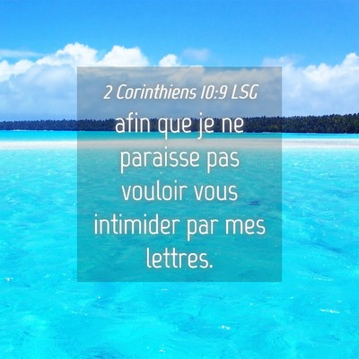 Picture 04 - 2 Corinthiens 10:9 LSG - afin que je ne paraisse pas vouloir vous - Bible Verse Picture