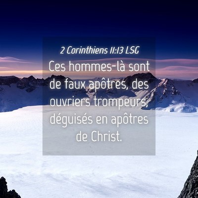 Picture 04 - 2 Corinthiens 11:13 LSG - Ces hommes-là sont de faux apôtres, des - Bible Verse Picture