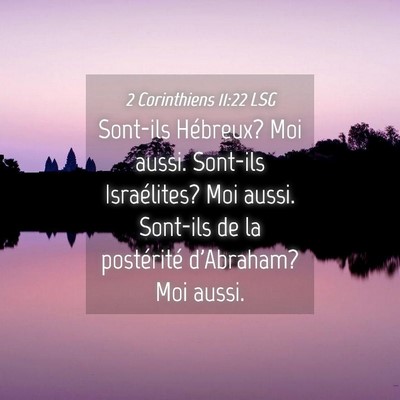Picture 04 - 2 Corinthiens 11:22 LSG - Sont-ils Hébreux? Moi aussi. Sont-ils - Bible Verse Picture