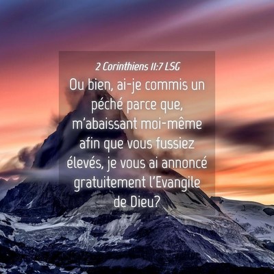 Picture 04 - 2 Corinthiens 11:7 LSG - Ou bien, ai-je commis un péché parce que, - Bible Verse Picture