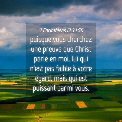 Picture 04 - 2 Corinthiens 13:3 LSG - puisque vous cherchez une preuve que Christ parle - Bible Verse Picture
