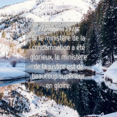 Picture 04 - 2 Corinthiens 3:9 LSG - Si le ministère de la condamnation a été - Bible Verse Picture